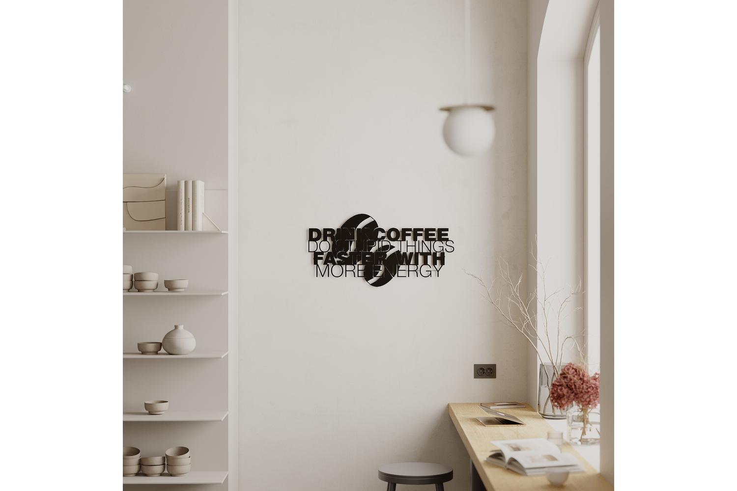 Decortie | Coffee For More Energy Metal Wall Art | Black