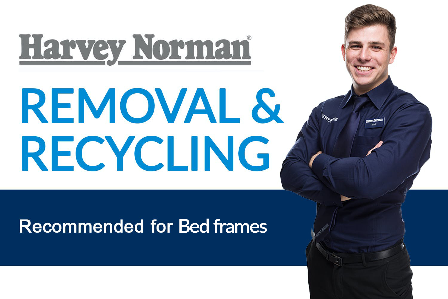 Bed Frame Removal Recycle Harvey Norman Ireland