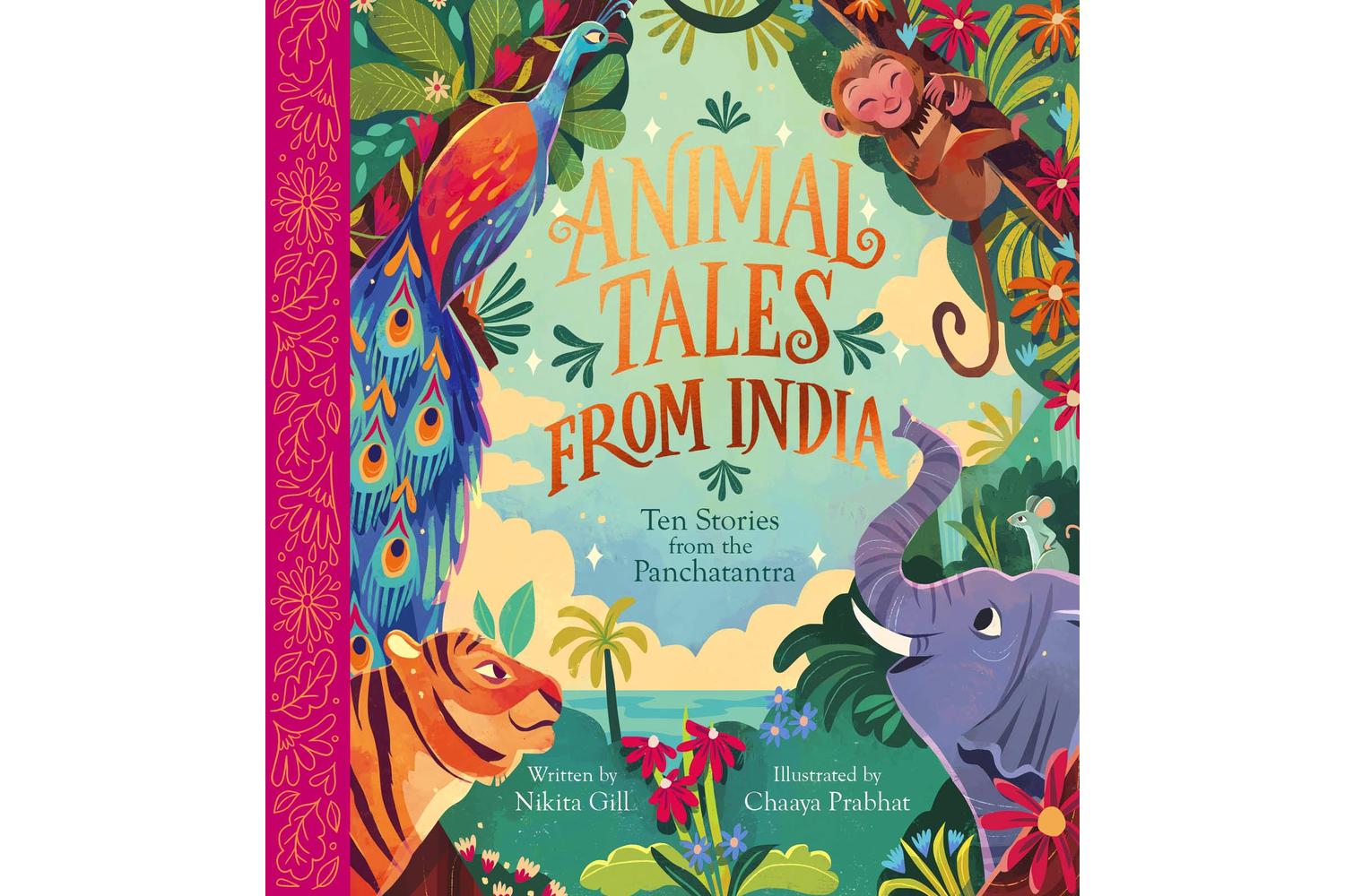 Animal Tales From India - Illustrated Book Of Ancient Indian Fables By Nosy Crow