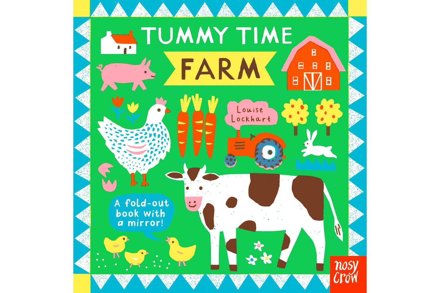 Tummy Time: Farm - Engaging Interactive Board Book For Babies From Nosy Crow