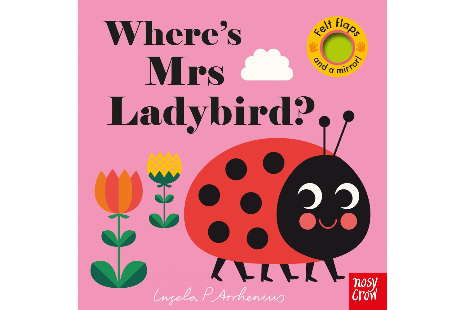 Felt Flaps: Ladybird - Award-winning Interactive Kids' Book By Nosy Crow